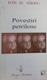 Povestiri petrilene - Ion D. Sirbu - Carte