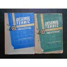 AUREL ZANESCU - DESENUL TEHNIC INDUSTRIAL 2 volume, editie cartonata