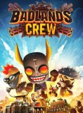 Badlands Crew