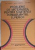 PROBLEME DE MATEMATICA PENTRU ADMITEREA IN INVATAMANTUL SUPERIOR-ILIE ILIESCU, BUCUR IONESCU, DAN RADU-268200