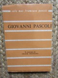 Versuri Giovanni Pascoli, Editura Tineretului 1968, Colectia Cele Mai Frumoase Poezii, Limba Romana