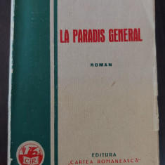 La paradis general - Cezar Petrescu - Cartea Romaneasca 1930
