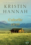 Culorile vietii | Kristin Hannah