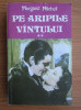 Margaret Mitchell - Pe aripile v&icirc;ntului ( vol. II )