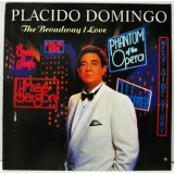 Vinil Placido Domingo &ndash; The Broadway I Love (VG+)