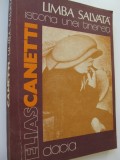 Limba salvata- istoria unei tinereti - Elias Canetti