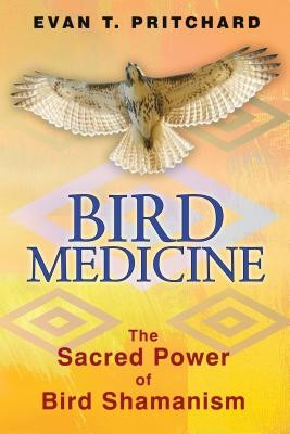 Bird Medicine: The Sacred Power of Bird Shamanism foto