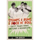 Stumps &amp; runs &amp; rock &#039;n&#039; roll