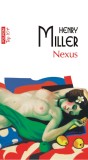 Nexus - Henry Miller - Polirom