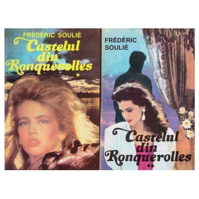Frederic Soulie - Castelul din Ronquerolles - vol. I, II - 127943 foto
