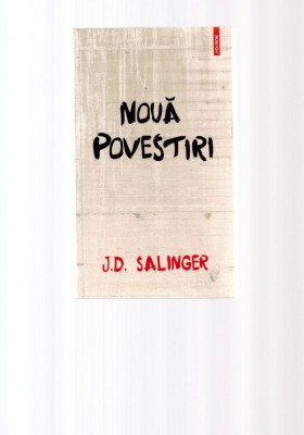 J. D. Salinger - Noua povestiri, Polirom foto