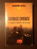 Dumitru Vitcu - George Enescu &icirc;n spațiul artistic american (cuv&acirc;nt &icirc;nainte de Mircea Voicana)