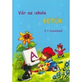 V&aacute;r az iskola - Betűk - 5-7 &eacute;veseknek