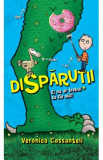Cumpara ieftin Disparutii - Veronica Cossanteli