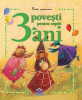 3 povesti pentru copiii de 3 ani | Claire Renaud, Karine-Marie Amiot, Sophie Maraval-Hutin