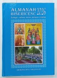 ALMANAH BISERICESC , TEOLOGIE , CULTURA , ISTORIE , MISIUNE CRESTINA , 2026 , PREZINTA URME DE UZURA SI DE INDOIRE