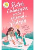 Retete cubaneze pentru o inima franta - Laura Taylor Namey - Corint