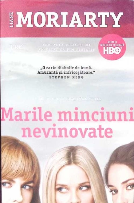 MARILE MINCIUNI NEVINOVATE-LIANE MORIARTY-281365