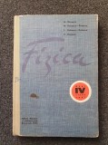 FIZICA. Manual pentru anul IV liceu - Oncescu, Petrescu-Prahova, Alta editura