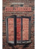 Adrian Nastase - Codul Zambaccian (Editia: 2006)