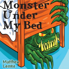 Monster Under My Bed