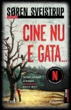 Cine nu e gata... Trei Roman Paperback Brosat Crime Thriller Bestseller International Omul de castane