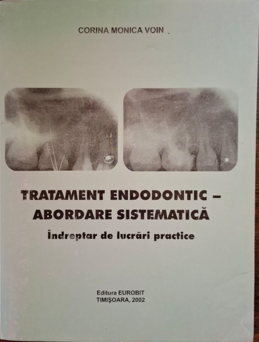 Tratamentul Endodontic Abordare Sistematica