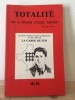 Totalite - Pour la Revolution Culturelle Europeenne. Un Mouvement Chevaleresqur au XXe Siecle La Garde de Fier