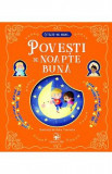 Povesti de noapte buna. Citeste-mi, mami...