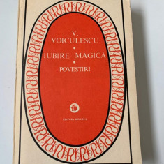 V. Voiculescu - Iubire magica * Povestiri