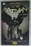 BATMAN , VOLUMUL 2 : ORASUL BUFNITELOR de SCOTT SNYDER ....JASON FABOK , BENZI DESENATE CU TEXT IN LIMBA ROMANA , 2020