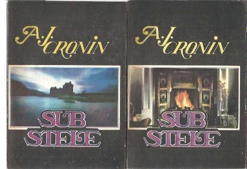 Sub stele (2 volume) - A. J. Cronin