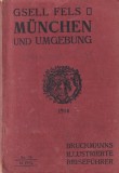Gsell Fels - Munchen und umgebung. Bruckmanns illustrierte reisefuhrer (1914)