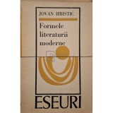 Jovan Hristic - Formele literaturii moderne (Editia: 1973)