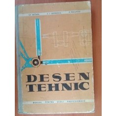 Desen tehnic. Manual pentru scoli profesionale- Paul Precupetu