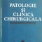 PATOLOGIE SI CLINICA CHIRURGICALA de M. MOLDOVAN, I. MURGU, 1982