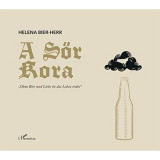 A s&ouml;r kora - Helena Bier-Herr