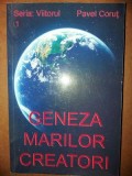 Geneza marilor creatori- Pavel Corut