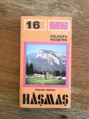 Muntii Hasmas cu harta - Nr.16, Colectia Muntii Nostri / C Ge0 P