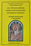 Cele trei mari mistere vizibile si incontestabile din biserica ortodoxa - 1995 - Ioachim Parvulescu (G266)