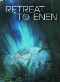 Retreat To Enen