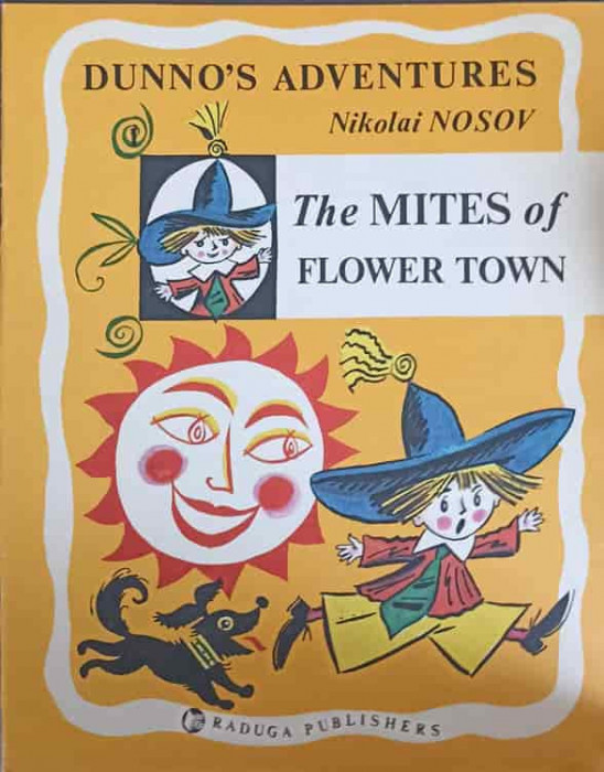 DUNNO&#039;S ADVENTURES, No. 1: THE MITES OF FLOWER TOWN-NIKOLAI NOSOV