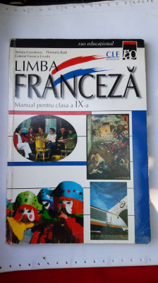 LIMBA FRANCEZA CLASA A IX A - STELUTA COCULESCU , LIVA ,RADI foto