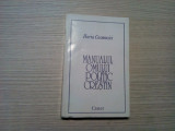 MANUALUL OMULUI POLITIC CRESTIN - Horia Cosmovici - Editura Crater, 1995, 350 p.