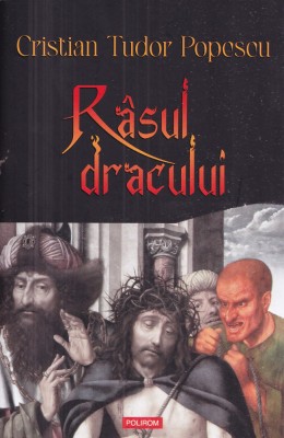 Rasul dracului - Cristian Tudor Popescu foto