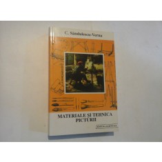MATERIALE SI TEHNICA PICTURII - C. Sandulescu-Verna