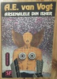 Arsenalele din Isher - A E Van Vogt, A.E. Van Vogt