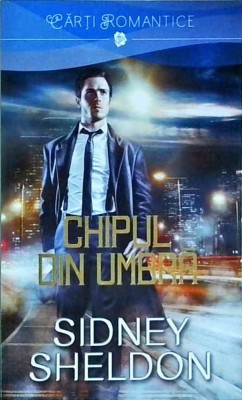 Sidney Sheldon - Chipul din umbra foto