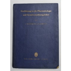 EINFUHRUNG IN DIE PHARMAKOLOGIE UND ARZNEIVERORDNUNGLEHRE von FRITZ HAUSCHILD und VOLKER GORISCH , 1964