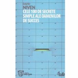 David Niven - Cele 100 de secrete simple ale oamenilor de succes - 132790